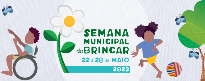 Semana do Brincar oferece atividades na Zona Sul